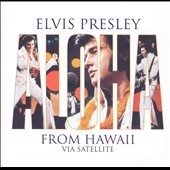 Elvis Presley/Aloha From Hawaii Via Satellite[67609]