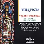 Talgorn: Vinum Et Sanguinem- Ode a Saint Vincent / Bourgogne