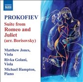 Prokofiev: Suite form Romeo and Juliet (arr. Borisovksy) Prokofiev: Suite form Romeo and Juliet (arr. Borisovksy)