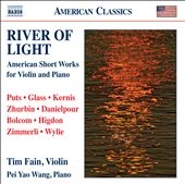 River of Light - American Short Works for Violin & Piano River of Light - American Short Works for Violin & Piano