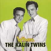 The Kalin Twins/When[AH15597]