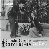 Charlie Chaplin: City Lights (Score New Recording)