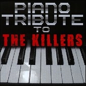 Piano Tribute To the Killers 