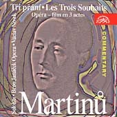 Martinu: Tri pr ni / V clav Nosek, Brno Jan cek Opera Martinu: Tri pr ni / V clav Nosek, Brno Jan cek Opera