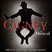 Cagney: Original New York Cast Recording