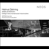 HELMUT OEHRING - ANGELUS NOVUS II CD / 「新しい天使II」～楽器とヴォーカル、舞台装置のコラージュ