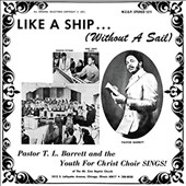 Pastor T.L. Barrett &The Youth For Christ Choir/Like A Ship (Without A Sail)[NUM1271]