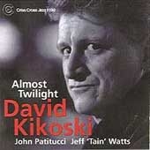David Kikoski Trio/Almost Twilight[CRC1190]