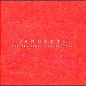 Tangents: The Tea Party - Collection