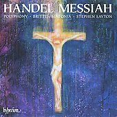 Handel: Messiah HWV.56 / Stephen Layton, Britten Sinfonia, Polyphony, etc