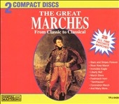 The Great Marches - From Classic to Classical