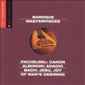 Baroque Masterpieces - Pachelbel, Albinoni, Bach, et al Baroque Masterpieces - Pachelbel, Albinoni, Bach, et al