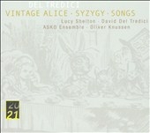 D.del Tredici: Vintage Alice, Syzygy, etc / Lucy Shelton(S), Oliver Knussen(cond), Asko Ensemble D.del Tredici: Vintage Alice, Syzygy, etc / Lucy Shelton(S), Oliver Knussen(cond), Asko Ensemble
