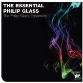 The Essential Philip Glass The Essential Philip Glass