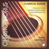 CLASSICAL GUITAR:WERTMULLER:SONATA OP.17/SOR:TWELVE ETUDES/MARSCHNER:6 BAGATELLES OP.4/ETC:TILMAN HOPPSTOCK(g)