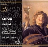 Massenet: Manon / Maag, Freni, Pavarotti, Panerai, et al