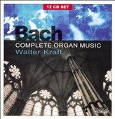 J.S.BACH:COMPLETE ORGAN MUSIC:WALTER KRAFT(org) J.S.BACH:COMPLETE ORGAN MUSIC:WALTER KRAFT(org)