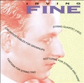 Fine: String Quartet, Childhood Fables, Notturno, Fantasia