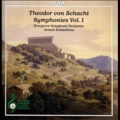 Theodor von Schacht: Symphonies Vol.1