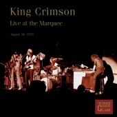 King Crimson/Live At The Marquee, London, August 10th, 1971[CLUB46]