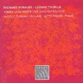 Strauss: Sonata, Allerseelen, etc; Thuille / Turban, Pirner Strauss: Sonata, Allerseelen, etc; Thuille / Turban, Pirner
