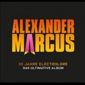 10 Jahre Electrolore: Das Ultimative Album