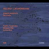 Lachenmann: Allegro Sostenuto, Serynade / Oka, Sugawara, etc