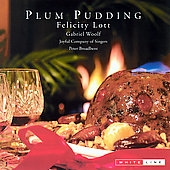 Plum Pudding / Felicity Lott, Peter Broadbent, et al