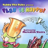 Tubby the Tuba presents Play it Happy / Vieira