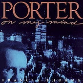 Porter on My Mind- Classic Songs of Cole Porter / F Thorne