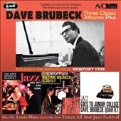 Dave Brubeck/Three Classic Albums Plus (Jazz Red Hot And Cool/Newport 1958/Jazz Goes To Junior College)[AMSC982]