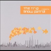The Trip Mixed By Snow Patrol