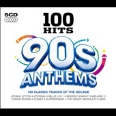 100 Hits 90's Anthems