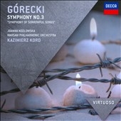 Gorecki: Symphony No.3 "Symphony of Sorrowful Songs" Gorecki: Symphony No.3 "Symphony of Sorrowful Songs"