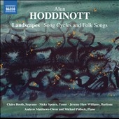 Alun Hoddinott: Landscapes - Song Cycles and Folk Songs