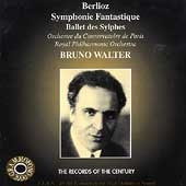 Berlioz: Symphonie Fantastique, etc / Bruno Walter Berlioz: Symphonie Fantastique, etc / Bruno Walter