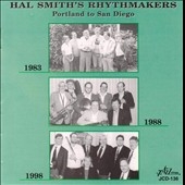 Hal Smith's Rhythmakers/Portland to San Diego 1983-1998[136]