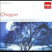 Essential Chopin - Over 2 Hours of Chopin's Greatest Masterpieces