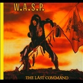 W.A.S.P./The Last Command  Deluxe Edition[SMACD967]