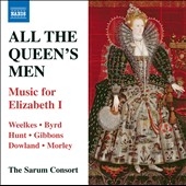 All The Queen's Men - Music for Elizabeth I All The Queen's Men - Music for Elizabeth I