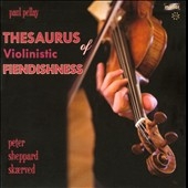 Paul Pellay: Thesaurus of Violinistic Fiendishness