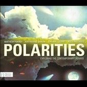 Polarities: Exploring the Contemporary Expanse