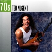 The 70s: Ted Nugent