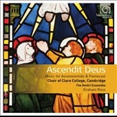 Ascendit Deus - Music for Ascensiontide & Pentecost