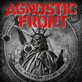 Agnostic Front/The American Dream Died[NBA32232]