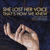She Lost Her Voice, That's How We Knew: Music by Frances White