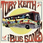 Toby Keith/The Bus Songs[75283044541]