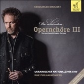 Die Schonsten Opernchore III Die Schonsten Opernchore III