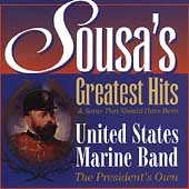 Sousa's Greatest Hits / Schoepper, United States Marine Band