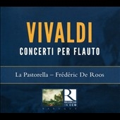 Antonio Vivaldi: Concerti per Flauto, Op. 10 Antonio Vivaldi: Concerti per Flauto, Op. 10